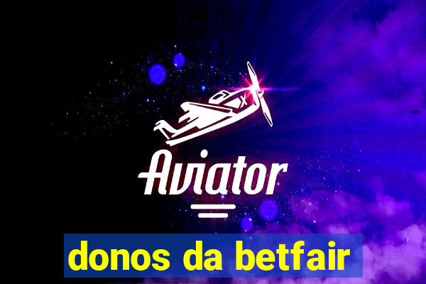 donos da betfair